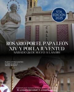 Madrid acogerá, de nuevo, un multitudinario Rosario por el Papa León XIV y la juventud 2 rosario juventud cartel 2025 1