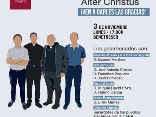 62 sacerdotes reciben el Galardón especial Alter Christus por su atención a los damnificados en la DANA