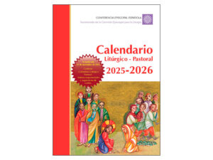 La CEE publica el Calendario Litúrgico-Pastoral 2025-2026 2 calendario liturgico pastoral 2025 2026 1