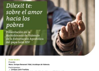 El Arzobispo de Valencia presenta a la diócesis la Exhortación Apostólica de León XIV «Dilexit te» 4 El Arzobispo de Valencia presenta a la diócesis la Exhortación Apostólica de León XIV