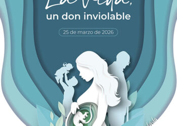 Misa para celebrar la Semana por la Vida, este domingo en la Basílica de la Virgen