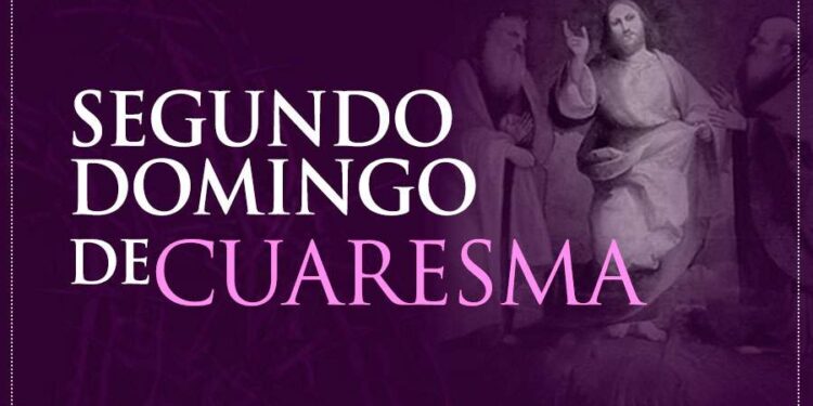 Segundo Domingo de Cuaresma: “Éste es mi Hijo muy amado; escúchenlo” 1 Segundo Domingo de Cuaresma: “Éste es mi Hijo muy amado; escúchenlo”