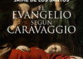 ‘El evangelio según Caravaggio’, de Jaime de los Santos