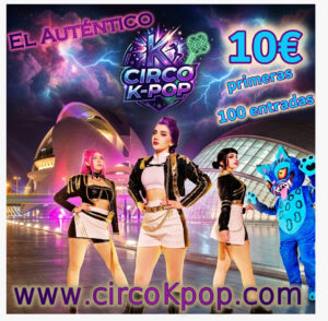 Valencia se convierte en el epicentro del fenómeno coreano con el estreno mundial del 'Circo K-Pop' 2 Sin titulo 13