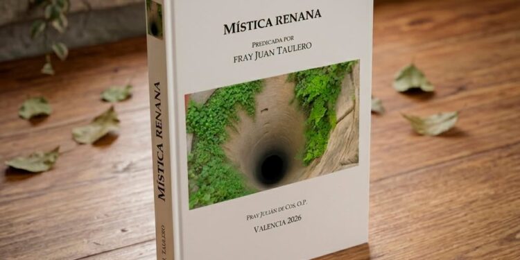 El Renacimiento Espiritual de Fray Juan Taulero