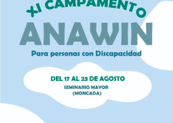¡Fe, alegría y convivencia sin barreras! Arranca el Campamento “Anawin”
