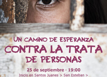 "Camino de esperanza contra la trata de personas" 25 Septiembre en Valenci