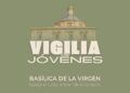 Vigilia de jóvenes este viernes en la Basílica de la Virgen de los Desamparados de Valencia